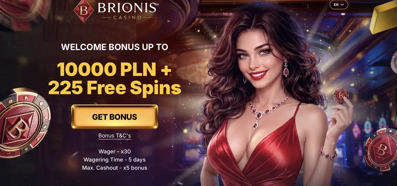 Baner Brionis Casino: bonus powitalny do 10 000 PLN i 225 darmowych spinów, obrót x30, 5 dni, maks. wypłata x5 bonusu